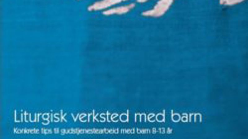 Liturgisk verksted med barn