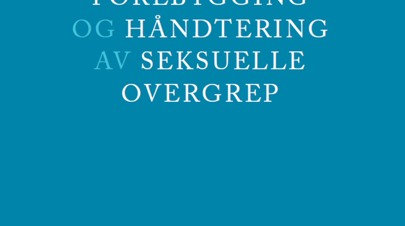 Forebygging og håndtering av seksuelle overgrep